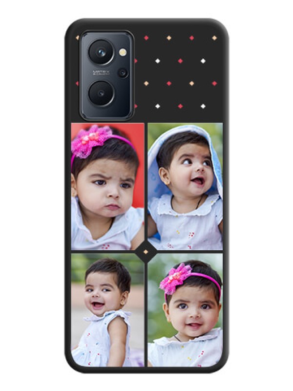 Custom Multicolor Dotted Pattern with 4 Image Holder on Space Black Custom Soft Matte Phone Cases - Realme 9i
