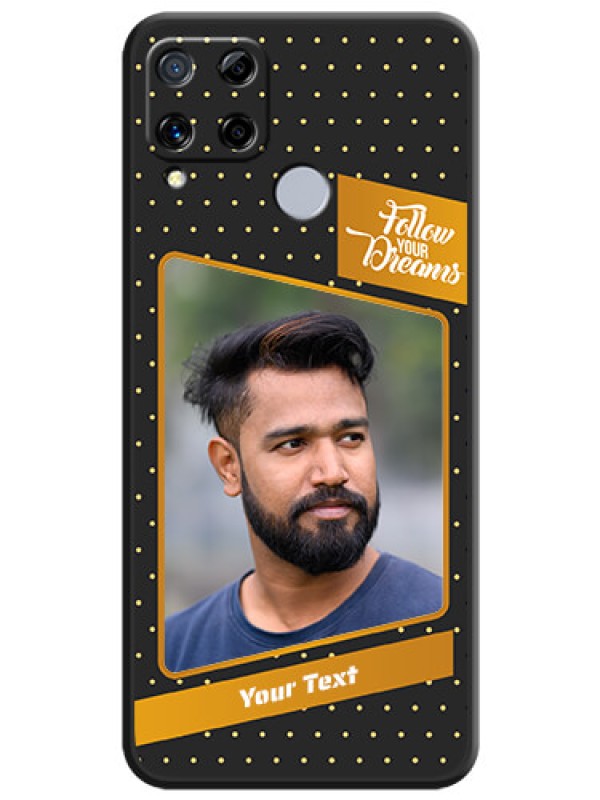 Custom Follow Your Dreams with White Dots on Space Black Custom Soft Matte Phone Cases - Realme C15