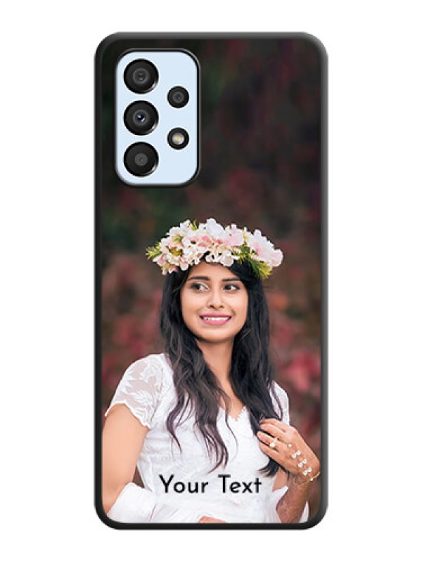 Custom Full Single Pic Upload With Text On Space Black Personalized Soft Matte Phone Covers -Samsung Galaxy A33 5G