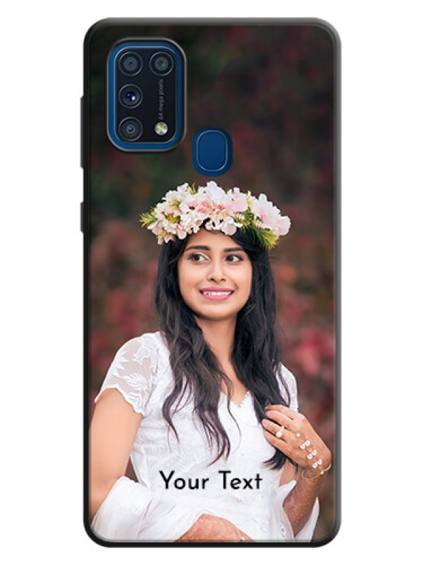 Custom Full Single Pic Upload With Text On Space Black Personalized Soft Matte Phone Covers -Samsung Galaxy M31 Prime Edition