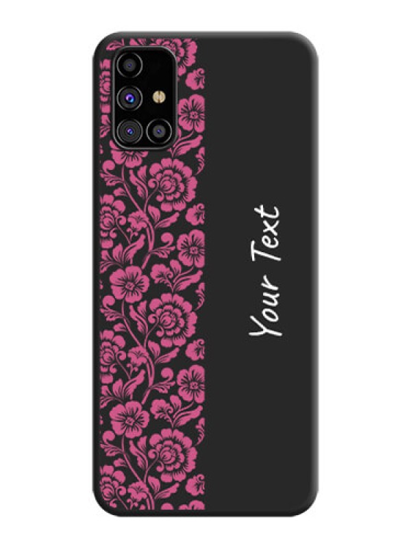 Custom Pink Floral Pattern Design With Custom Text On Space Black Personalized Soft Matte Phone Covers -Samsung Galaxy M31S