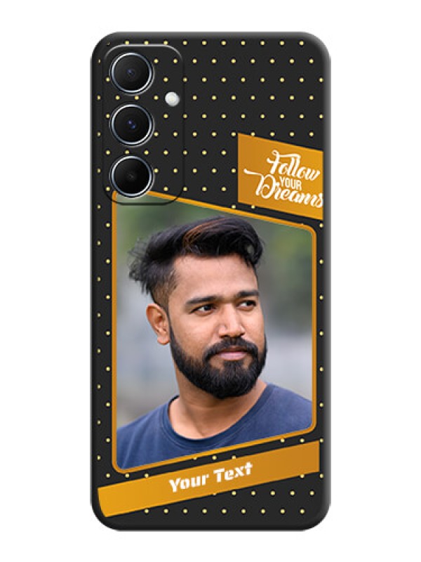 Custom Follow Your Dreams with White Dots On Space Black Custom Soft Matte Mobile Back Cover - Galaxy M55 5G