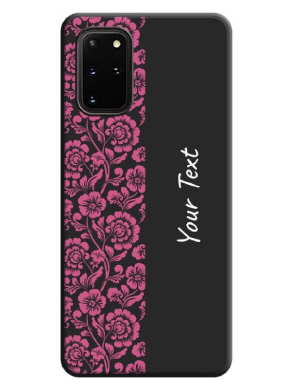 Custom Pink Floral Pattern Design With Custom Text On Space Black Personalized Soft Matte Phone Covers -Samsung Galaxy S20 Plus