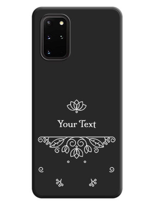 Custom Lotus Garden Custom Text On Space Black Personalized Soft Matte Phone Covers -Samsung Galaxy S20 Plus