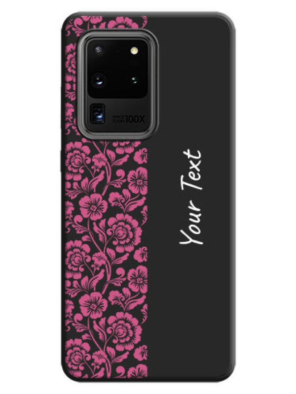 Custom Pink Floral Pattern Design With Custom Text On Space Black Personalized Soft Matte Phone Covers -Samsung Galaxy S20 Ultra