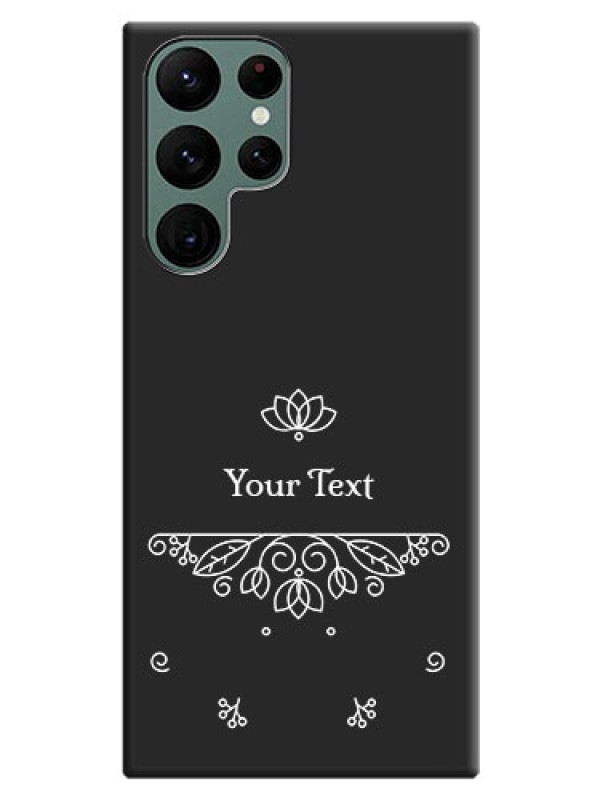 Custom Lotus Garden Custom Text On Space Black Personalized Soft Matte Phone Covers -Samsung Galaxy S22 Ultra 5G