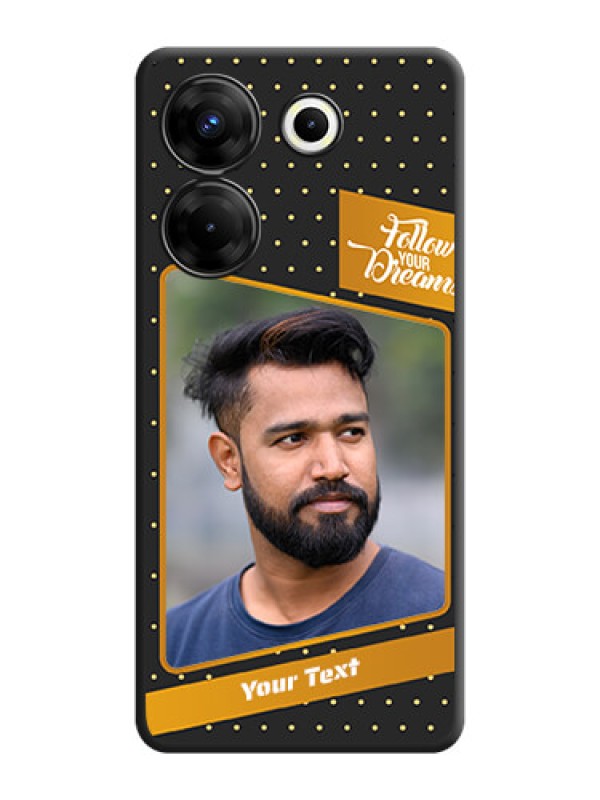 Custom Follow Your Dreams with White Dots on Space Black Custom Soft Matte Phone Cases - Tecno Camon 20 Pro