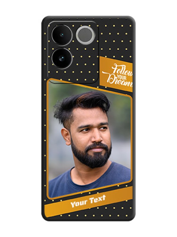 Custom Follow Your Dreams with White Dots On Space Black Custom Soft Matte Mobile Back Cover - Vivo T2 Pro 5G