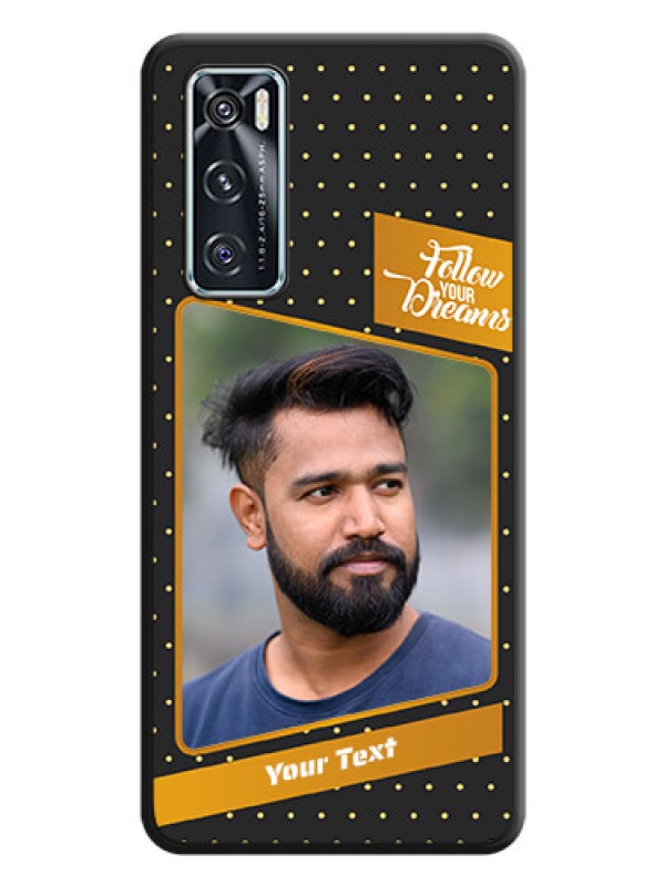 Custom Follow Your Dreams with White Dots on Space Black Custom Soft Matte Phone Cases - Vivo V20 SE