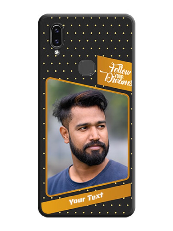 Custom Follow Your Dreams with White Dots on Space Black Custom Soft Matte Phone Cases - Vivo V9 Pro