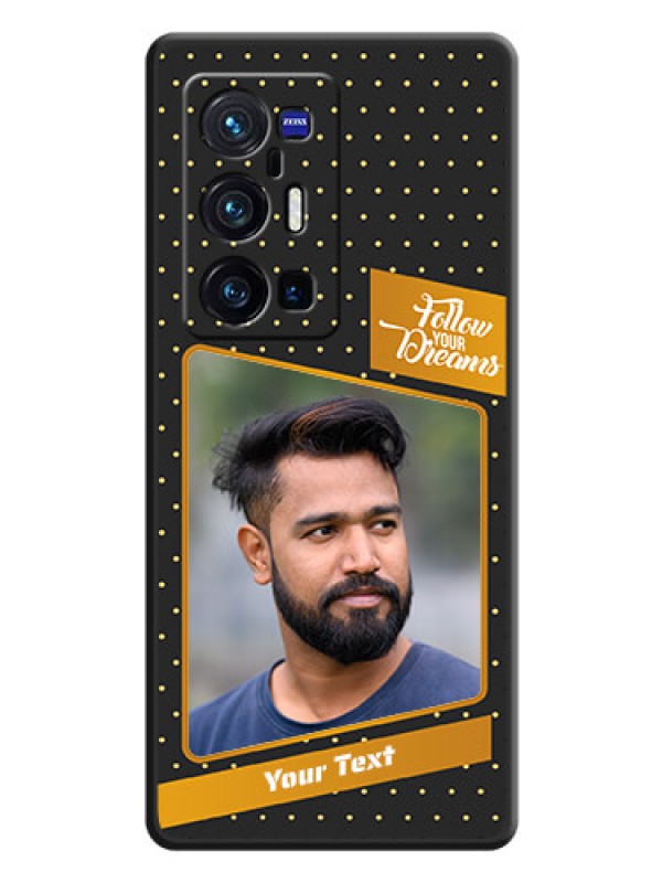 Custom Follow Your Dreams with White Dots on Space Black Custom Soft Matte Phone Cases - Vivo X70 Pro Plus 5G