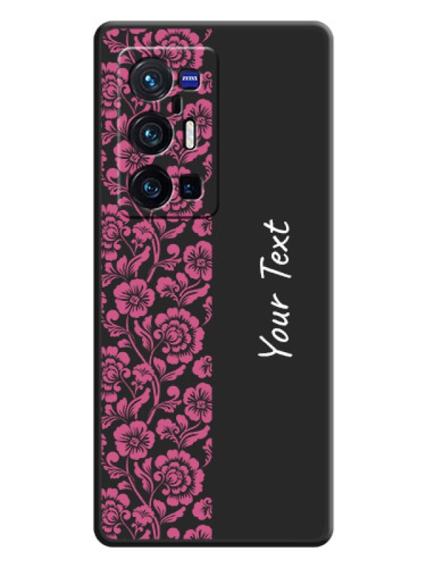 Custom Pink Floral Pattern Design With Custom Text On Space Black Personalized Soft Matte Phone Covers -Vivo X70 Pro Plus 5G