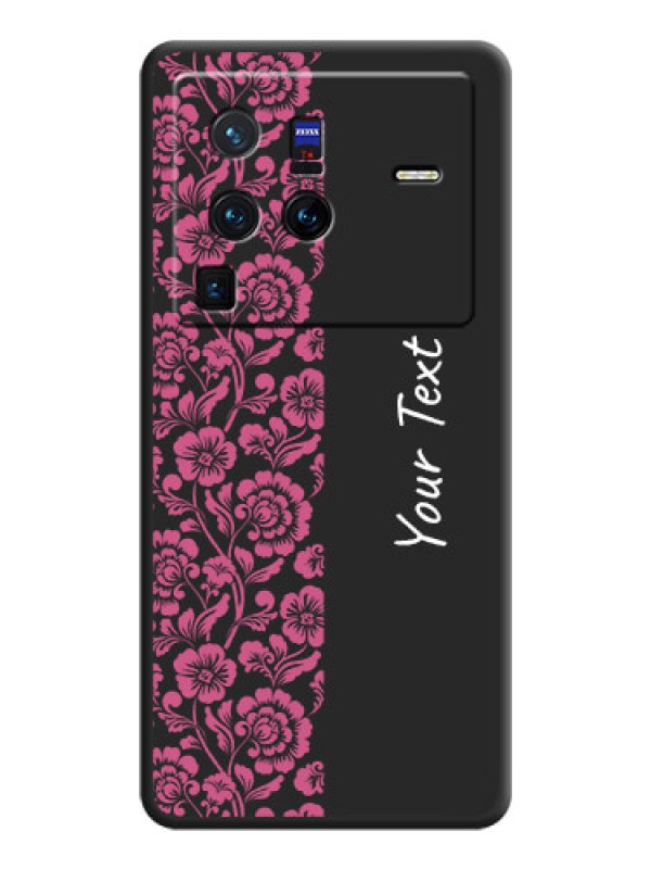 Custom Pink Floral Pattern Design With Custom Text On Space Black Personalized Soft Matte Phone Covers -Vivo X80 Pro 5G