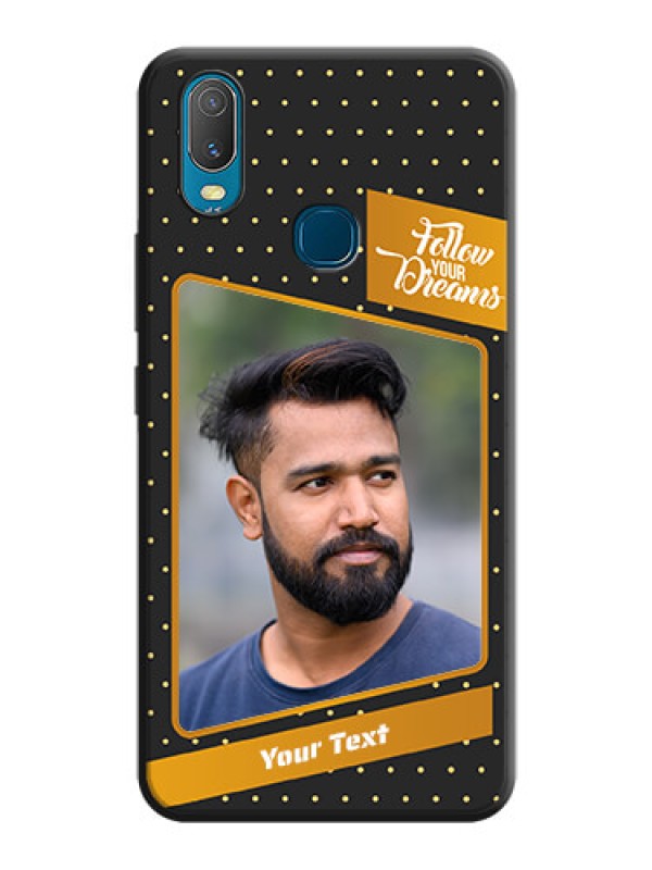 Custom Follow Your Dreams with White Dots on Space Black Custom Soft Matte Phone Cases - Vivo Y11