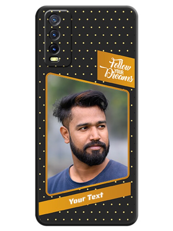 Custom Follow Your Dreams with White Dots on Space Black Custom Soft Matte Phone Cases - Vivo Y12s