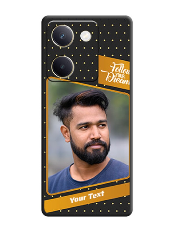 Custom Follow Your Dreams with White Dots On Space Black Custom Soft Matte Mobile Back Cover - Vivo Y200 Pro 5G