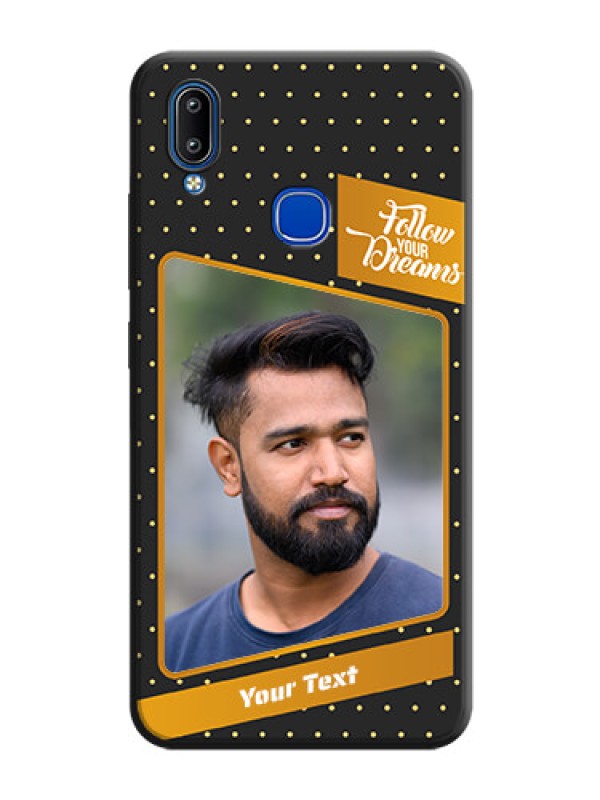 Custom Follow Your Dreams with White Dots on Space Black Custom Soft Matte Phone Cases - Vivo Y91