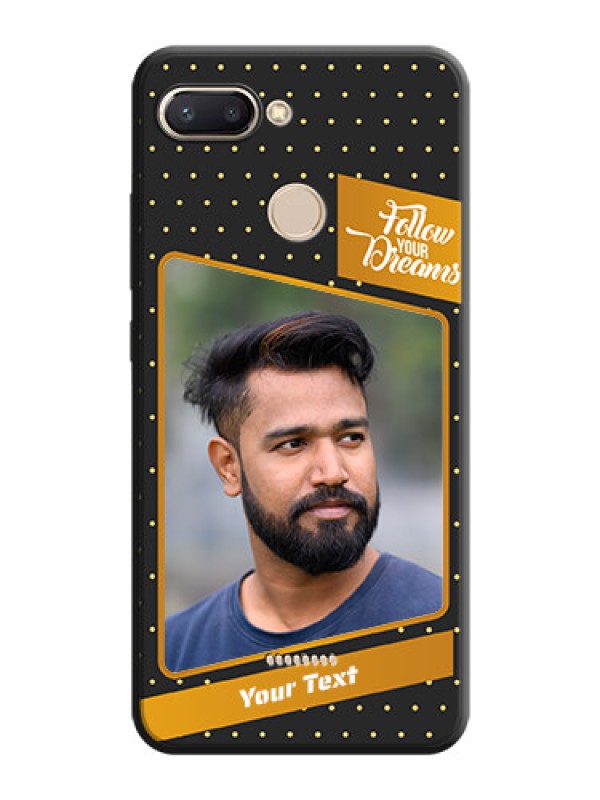 Custom Follow Your Dreams with White Dots on Space Black Custom Soft Matte Phone Cases - Redmi 6