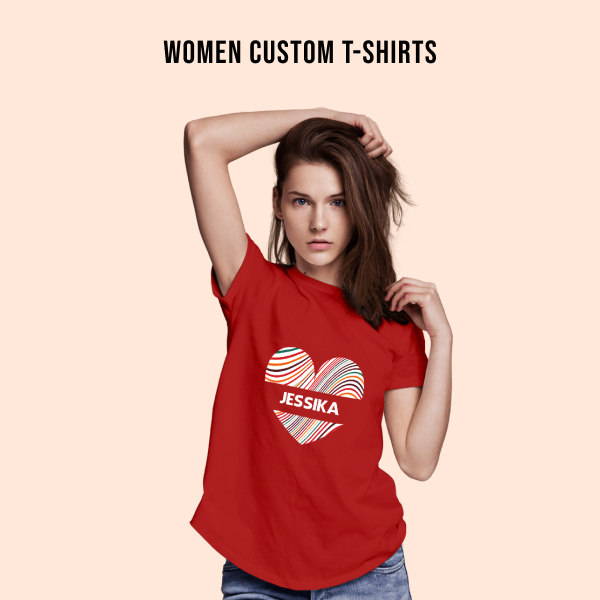 Custom T-shirts for Women: Design & Print Ladies Cotton Tees