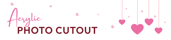 Acrylic Photo Cutouts Heading